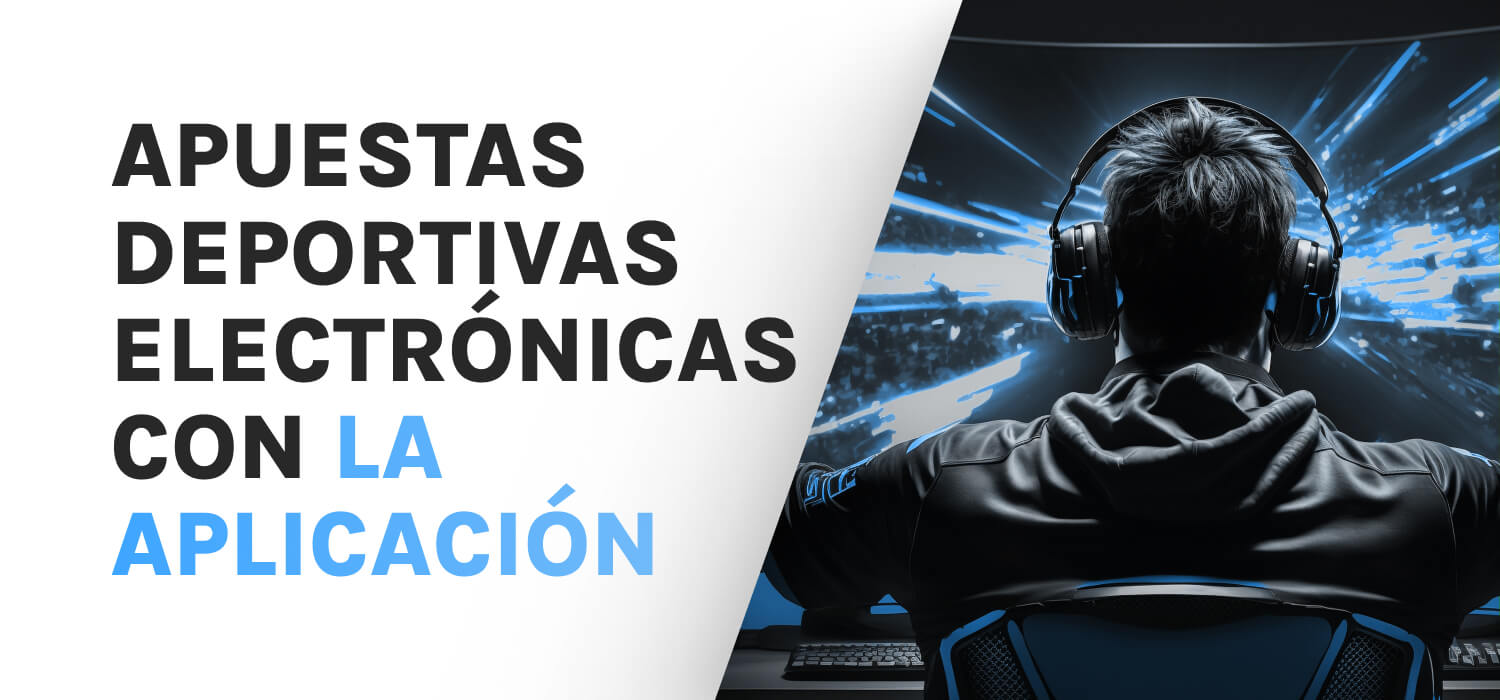 Apuestas deportivas electrónicas con la aplicación 1xbet