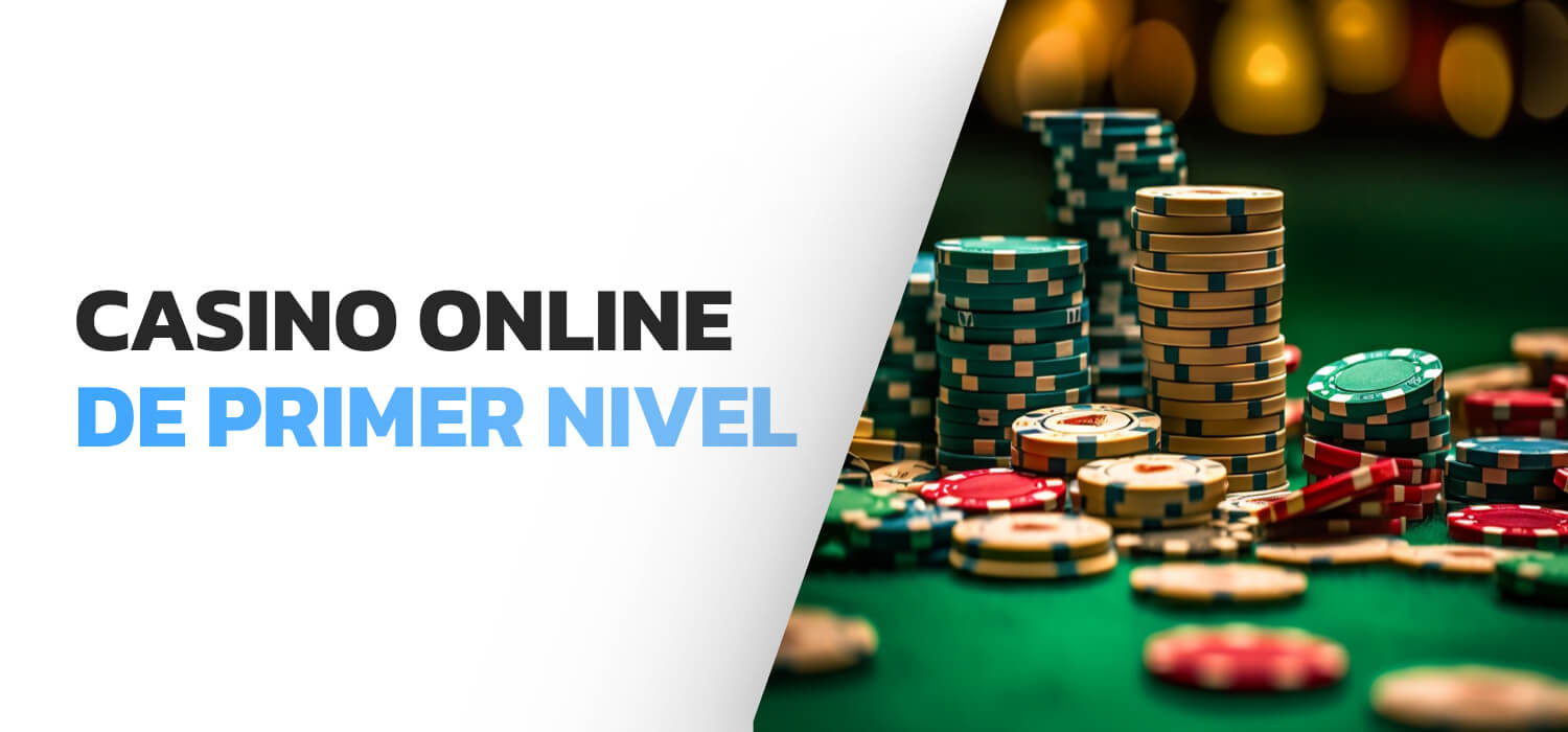 Casino Online de Primer Nivel