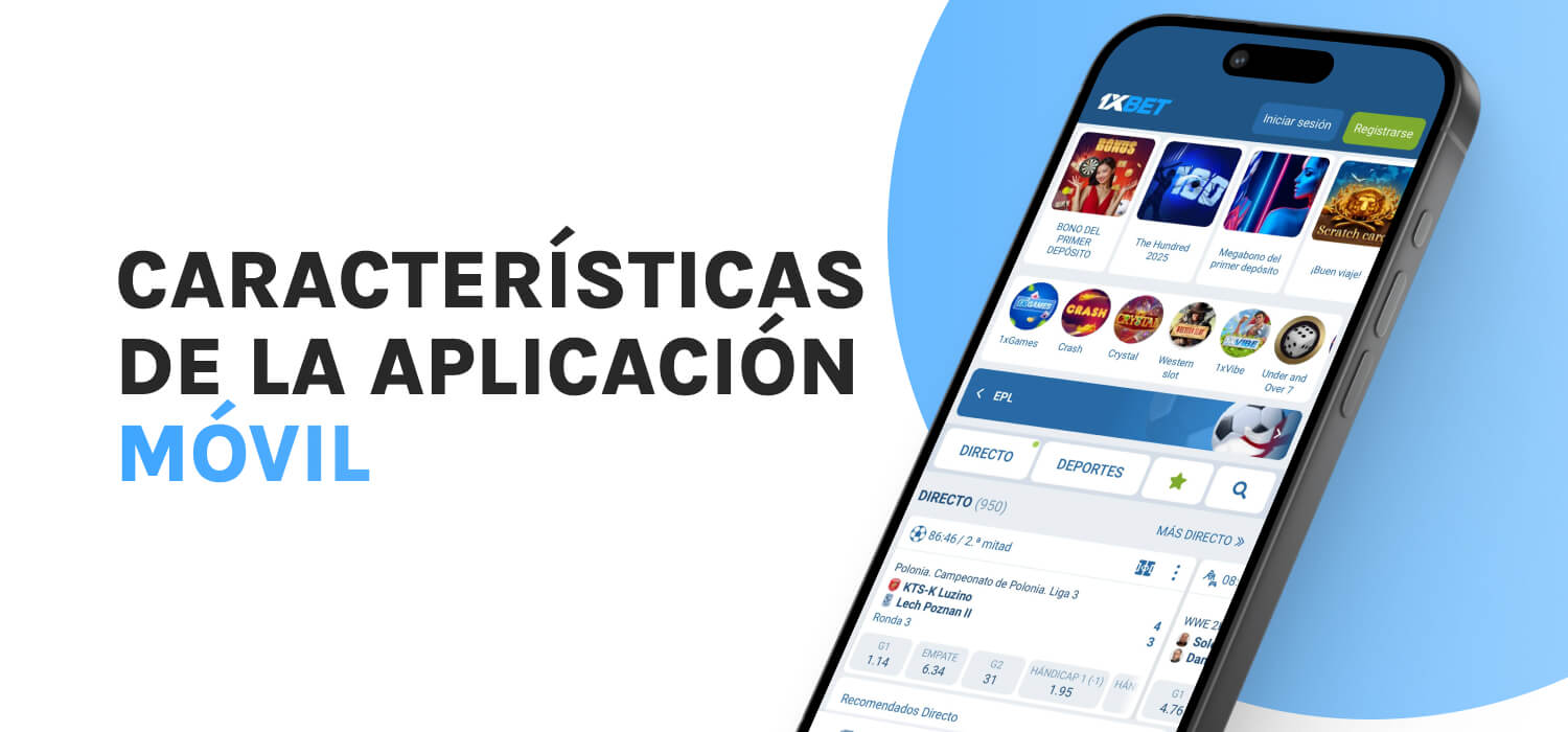 Características destacadas de la aplicación móvil